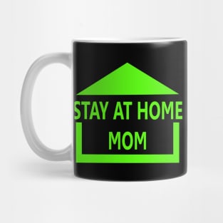 Stay at Home Mom Mug